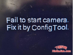 Fail to start camera. Fix it by ConfigTool.启动摄像头失败。用ConfigTool修复它。